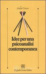 Idee per una psicoanalisi contemporanea