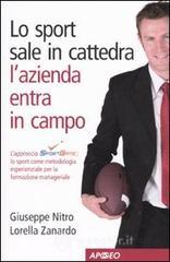 Lo sport sale in cattedra, l'azienda scende in campo Lo sport sale in cattedra, l'azienda scende in campo