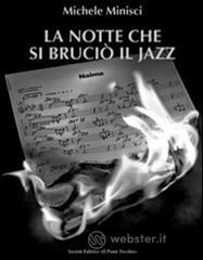 La notte che si bruci� il jazz