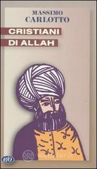Cristiani di Allah. E-book
