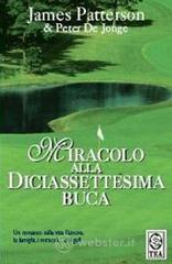 Miracolo alla diciassettesima buca Miracolo alla diciassettesima buca