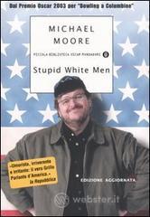 Stupid white men Stupid white men