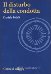 Il disturbo della condotta Il disturbo della condotta