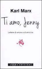 Ti amo Jenny. Lettere di amore e di amicizia
