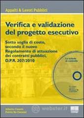 Verifica e validazione del progetto esecutivo. Con CD-ROM Verifica e validazione del progetto esecutivo. Con CD-ROM
