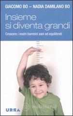 Insieme si diventa grandi. E-book