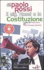 Il sig. Rossi e la Costituzione. Con DVD Il sig. Rossi e la Costituzione. Con DVD