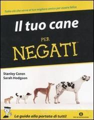 Il tuo cane per negati