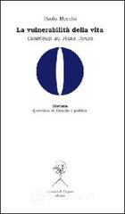 La vulnerabilit� della vita. Contributi su Hans Jonas