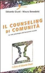 Il counseling di comunit�. La rete psicologica del benessere sociale