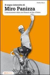 Il sogno interrotto di Miro Panizza. L'emozionante sfida con Hinault al Giro d'Italia Il sogno interrotto di Miro Panizza. L'emozionante sfida con Hinault al Giro d'Italia