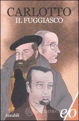 Il fuggiasco Il fuggiasco
