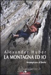 La montagna ed io
