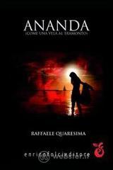 Ananda. Come una vela al tramonto