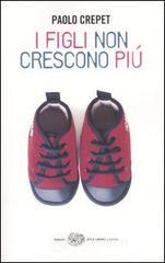 I figli non crescono pi�