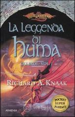 La leggenda di Huma. Gli eroi vol.1