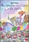 Uno yankee alla corte di re Art�