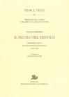 Il secolo del diavolo. Esorcismi, magia e lotta sociale in Francia (1565-1662)
