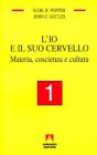 L' io e il suo cervello vol.1