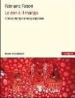 Lo zen e il manga. L'arte contemporanea giapponese