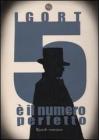 Cinque � il numero perfetto (1994-2002)
