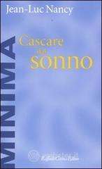 Cascare dal sonno Cascare dal sonno