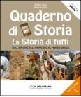 Il quaderno di storia. La storia di tutti. Per la Scuola media vol.1