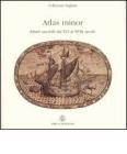 Atlas minor. Atlanti tascabili dal XVI al XVIII secolo. Ediz. italiana e inglese