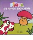 Pimpa e il fungo sognatore