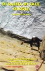 Di sasso, di sale, di sole. Guida alle arrampicate sportive e moderne nella provincia di Genova. Ediz. italiana e inglese