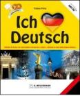 Ich Deutsch. Schede di lavoro per apprendere attraverso i colori e i disegni le basi della lingua tedesca