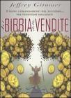 La Bibbia delle vendite. I nuovi comandamenti del successo... per venditori smaliziati
