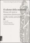 Il calamo della memoria: riuso di testi e mestiere letterario nella tarda antichit� vol.4