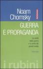 Guerra e propaganda. La verit� della guerra e la verit� dei grandi media. Interviste