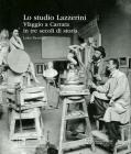 Lo studio Lazzerini a Carrara