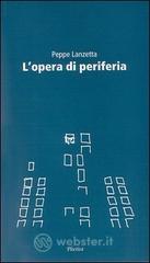 L' opera di periferia
