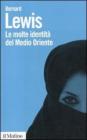 Le molte identit� del Medio Oriente