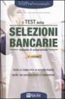 I test delle selezioni bancarie. Manuale di preparazione