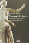 Narrazioni del fervore. Il desiderio, il sapere, il fuoco