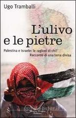 L' ulivo e le pietre