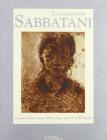 La collezione Sabbatani. Capolavori della storia dell'incisione dal XV al XX secolo