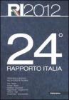 24� rapporto Italia. Percorsi di ricerca nella societ� italiana