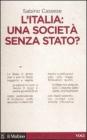 L' Italia: una societ� senza stato?