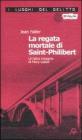 La regata mortale di Saint-Philibert. Un'altra indagine di Mary Lester