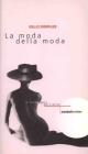 La moda della moda