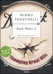 Rock Music 2. Dal Progressive al Punk