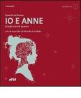 Io e Anne. Confessional poems. Audiolibro. Con CD Audio
