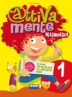 Attivamente matematica. Per la Scuola elementare vol.1