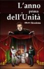L' anno prima dell'unit�
