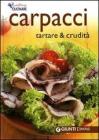 Carpacci, tartare & crudit�